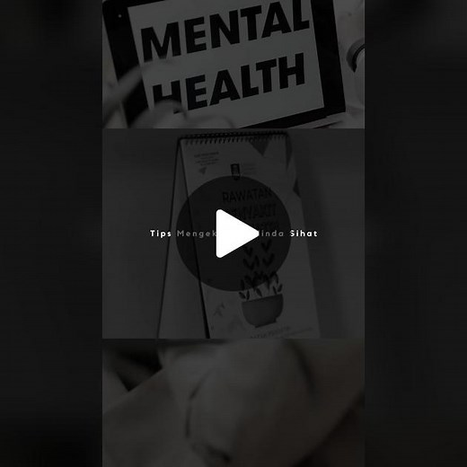 Tips Mengekalkan Minda Sihat #mentalhealth