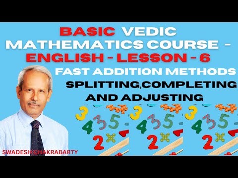 Fast addition methods: splitting, ,completing & adjusting - Lesson 6 - Basic Course