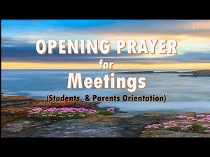 OPENING PRAYER for Meeting | Student & Parent Orientation I Free to use #1