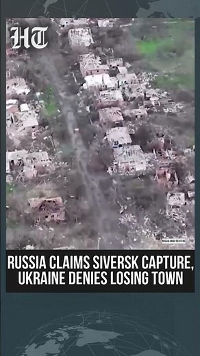 Moscow Releases Footage of Troops in Siversk, Kyiv Rejects Claim of Russian Control | Russia-Ukraine