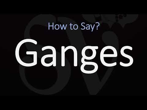 How to Pronounce Ganges River? (CORRECTLY)