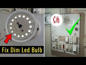 How To Repair Dim Led Bulb at Home
