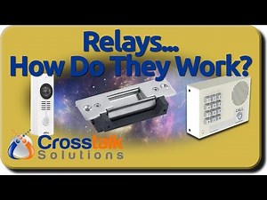 Relays...How Do They Work?