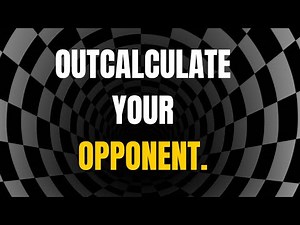 Chess Calculation Secrets: Outcalculate Your Opponents