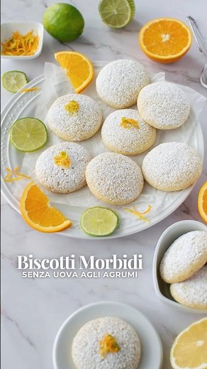 Biscotti senza uova e senza burro agli agrumi: morbidissimi 🍊