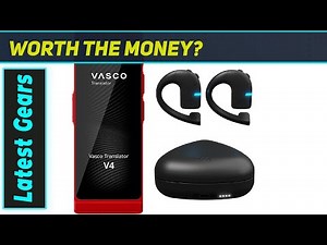 Vasco V4 E1 Earbuds: Best Translator for Seamless Global Travel!