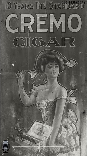 Cremo Cigars: Three for a Dime! 1940s Jingle Ad 🚬🎙️ #Cremo #VintageAd #OldRadio