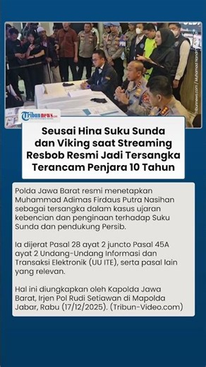 Buntut Hina Suku Sunda & Viking, Resbob Kini Resmi Jadi Tersangka dan Terancam Penjara 10 Tahun