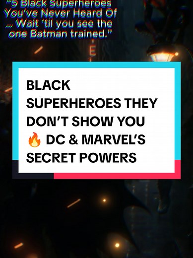 Discover Black Superheroes With Hidden Powers