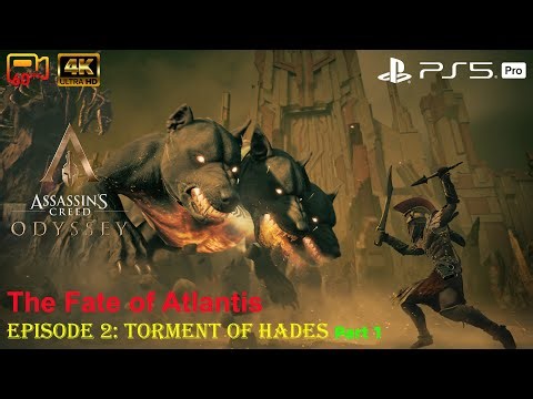 The Fate of Atlantis: Episode 2: Torment of Hades Part 1 - Assassin's Creed Odyssey - PS5 Pro 4K60P