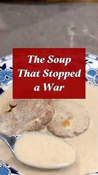 The Soup that Stopped a War - Milk Soup
