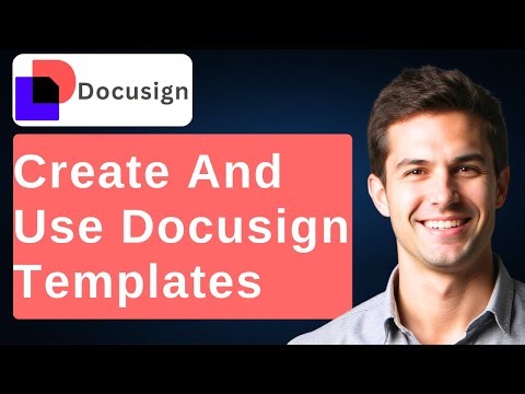 How To Create And Use DocuSign Templates [2026 Guide]