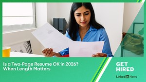 Is a Two-Page Resume OK in 2026? When Length Matters