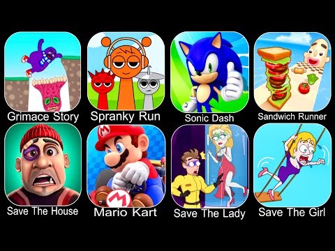 Grimace Story,Spranky Run,Sonic Dash,Sandwich Runner,Save The House,Mario Kart Tour,Save The Girl