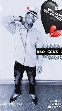 BRO CODE 😎💯🔥🔥🔥