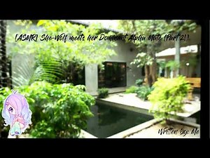 [ASMR] [Roleplay] She-Wolf meets her Dominant Alpha Mate (Part 2!)