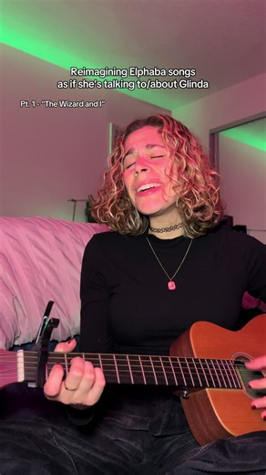 Reimagining Elphaba's Songs for Glinda