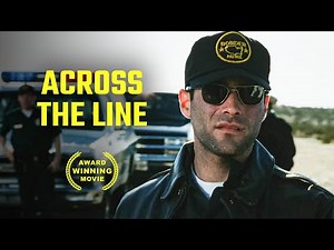 Across The Line | Arthouse Drama