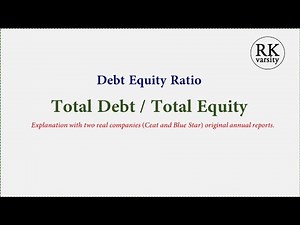 Debt Equity Ratio: Calculation, Analysis, and Interpretation