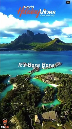 Bora Bora Calling… Your Dream Island Escape Awaits! ✨