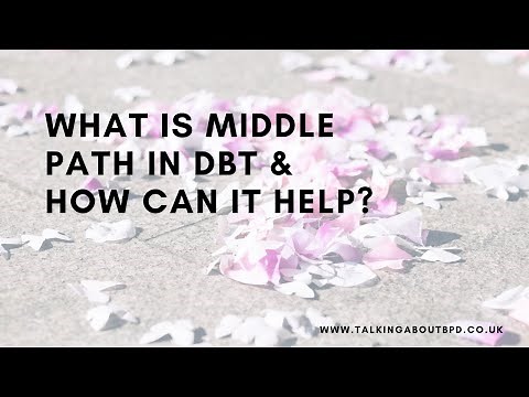 What is middle path in DBT and can it help?