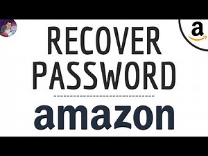Recovery AMAZON PASSWORD forgot, how to RECOVER my Amazon account password lost ( store & app )