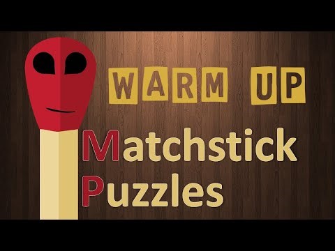 Start your brain warm-up with 100 easy matchstick puzzles