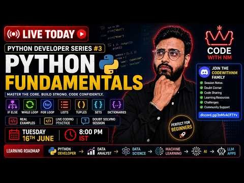 🔥Python Developer Series #3 | If Else, Loops, Lists, Tuples, Sets & Dictionaries | Learn Python Live