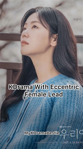 Top Kdrama With Eccenteic Female Lead #kdrama #queenoftears #kdramaedit #cdrama