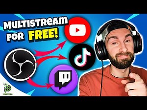How to Multistream to Twitch, YouTube, AND TikTok FOR FREE with just OBS!