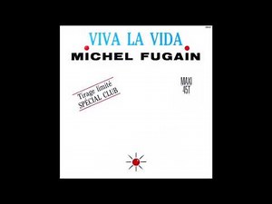 Michel Fugain - Viva la vida (version special club)