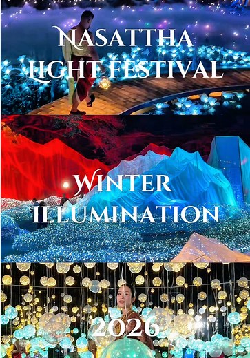 Nasatta Light Festival 2026: แสงสวยในสวนดอกไม้