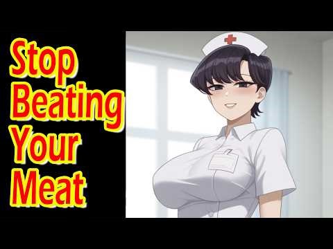 Japanese Nurses Says Beating Your Meat To Anime Is Dangerous
