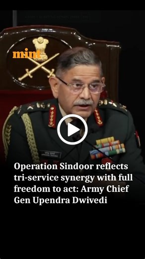 Mint on Instagram: "Indian Army Chief General Upendra Dwivedi says, "Operation Sindoor was the best example of tri-service synergy under clear-cut political directive and full freedom to act or respond.""