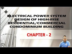 Electrical Power System Design Development of High Rise Condominium (Chapter 2)