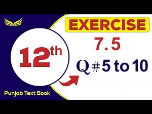 2nd Year Math | chapter # 7 | Exercise 7.5 | Question # 5 to 10 | kk mathematics