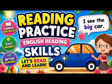 Reading Practice | Improve Your English Reading Skills for Beginners