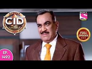 CID - Full Episode 1492 - 20th May, 2019