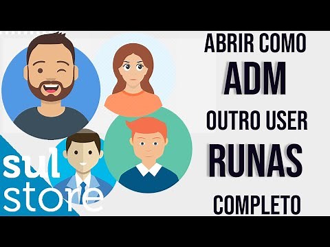 EXECUTAR PROGRAMAS E ABRIR ARQUIVOS COMO ADMINISTRADOR OU OUTRO USUÁRIO TUTORIAL COMPLETO RUNAS