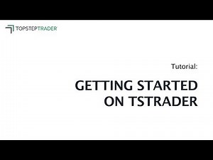 Getting Started on TSTrader®