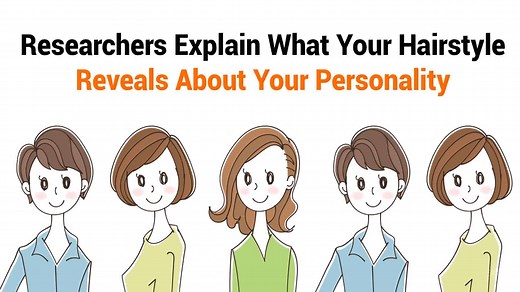 Researchers Explain What Your Hairstyle Reveals About Your Personality