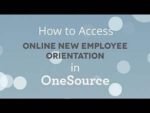 How to Access Online New Employee Orientation in OneSource