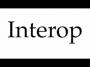 How to Pronounce Interop