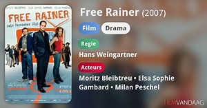 Free Rainer (2007)