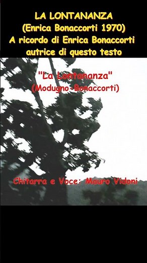 LA LONTANANZA (Modugno e Enrica Bonaccorti 1970)