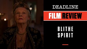 ‘Blithe Spirit’ Review: Judi Dench Shines In Amusing And Witty New Version Of Noel Coward Classic