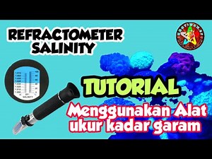REFRACTOMETER SALINITY// Tutorial Kalibrasi & Cara menggunakan Alat test Kadar Garam.