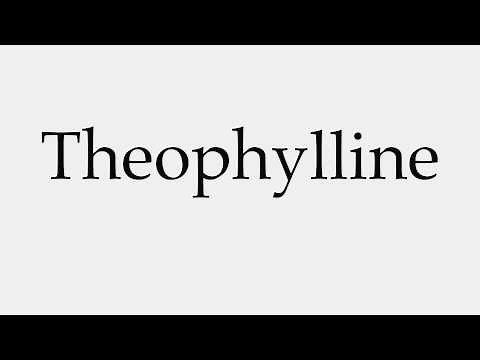 How to Pronounce Theophylline