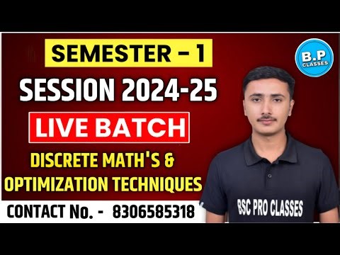 LEC-12 || SEMESTER-1 || DISCRETE MATHEMATICS & OPTIMIZATION TECHNIQUES || SESSION 2024-25