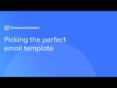 Picking the perfect email template | Constant Contact